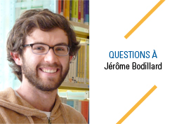 Questions à Jérôme Bodillard